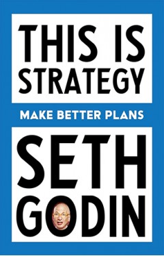 This Is Strategy - Make Better Plans